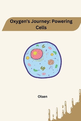 Oxygen's Journey