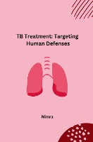 TB Treatment: Targeting Human Defenses