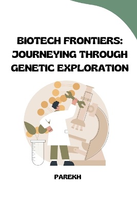 Biotech Frontiers