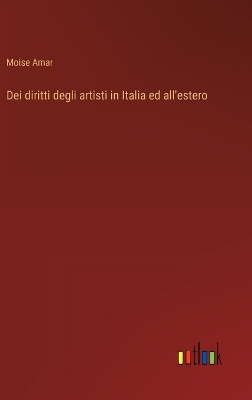 Dei diritti degli artisti in Italia ed all'estero