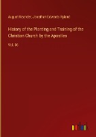 History of the Planting and Training of the Christian Church by the Apostles