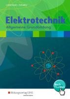 Elektrotechnik. Allgemeine Grundbildung: Schulbuch