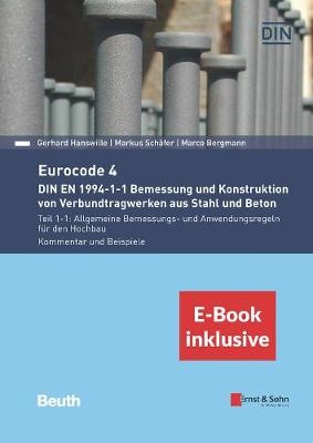 Eurocode 4 - DIN EN 1994-1-1 Bemessung und Konstruktion von Verbundtragwerken aus Stahl und Beton, E-Book inklusive