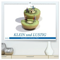 KLEIN und LUSTIG (hochwertiger Premium Wandkalender 2025 DIN A2 quer), Kunstdruck in Hochglanz