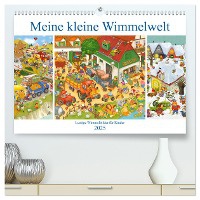 Meine kleine Wimmelwelt (hochwertiger Premium Wandkalender 2025 DIN A2 quer), Kunstdruck in Hochglanz