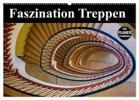 Faszination Treppen (Wandkalender 2025 DIN A2 quer), CALVENDO Monatskalender