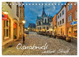 Osnabrück ...meine Stadt (Tischkalender 2025 DIN A5 quer), CALVENDO Monatskalender