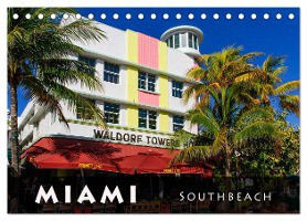 Miami South Beach (Tischkalender 2025 DIN A5 quer), CALVENDO Monatskalender