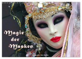 Magie der Masken (Wandkalender 2025 DIN A3 quer), CALVENDO Monatskalender