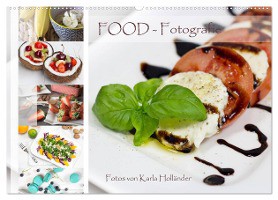 Food-Fotografie (Wandkalender 2025 DIN A2 quer), CALVENDO Monatskalender