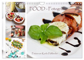 Food-Fotografie (Wandkalender 2025 DIN A4 quer), CALVENDO Monatskalender