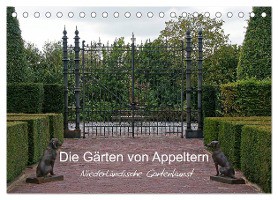 Die Gärten von Appeltern (Tischkalender 2025 DIN A5 quer), CALVENDO Monatskalender