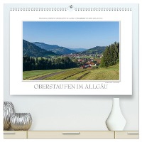 Emotionale Momente: Oberstaufen im Allgäu. (hochwertiger Premium Wandkalender 2025 DIN A2 quer), Kunstdruck in Hochglanz