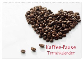 Kaffee-Pause Terminkalender Schweizer Kalendarium (Wandkalender 2025 DIN A2 quer), CALVENDO Monatskalender