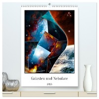 Galaxien und Nebulare (hochwertiger Premium Wandkalender 2025 DIN A2 hoch), Kunstdruck in Hochglanz