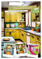 Küchenträume (Wandkalender 2025 DIN A3 hoch), CALVENDO Monatskalender