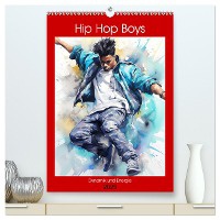 Hip Hop Boys. Dynamik und Energie (hochwertiger Premium Wandkalender 2025 DIN A2 hoch), Kunstdruck in Hochglanz