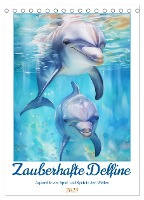 Zauberhafte Delfine. Aquarelle von Spiel und Spaß in den Wellen (Tischkalender 2025 DIN A5 hoch), CALVENDO Monatskalender