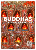 Buddhas Zitate und Weisheiten (Wandkalender 2025 DIN A2 hoch), CALVENDO Monatskalender