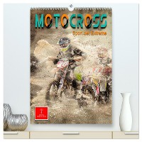 Motocross - Sport der Extreme (hochwertiger Premium Wandkalender 2025 DIN A2 hoch), Kunstdruck in Hochglanz