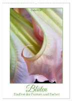 Blüten - Ein Fest der Formen und Farben (Wandkalender 2025 DIN A2 hoch), CALVENDO Monatskalender
