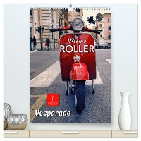 Meine Roller Vesparade (hochwertiger Premium Wandkalender 2025 DIN A2 hoch), Kunstdruck in Hochglanz