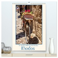 Ein Streifzug durch die Gassen der Insel Rhodos (hochwertiger Premium Wandkalender 2025 DIN A2 hoch), Kunstdruck in Hochglanz