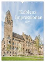 Koblenz Impressionen (Wandkalender 2025 DIN A3 hoch), CALVENDO Monatskalender