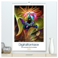Digitalfantasie (hochwertiger Premium Wandkalender 2025 DIN A2 hoch), Kunstdruck in Hochglanz