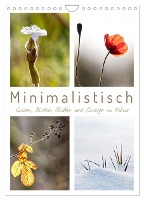 Minimalistisch, Gräser, Blüten, Blätter und Zweige im Fokus (Wandkalender 2025 DIN A4 hoch), CALVENDO Monatskalender