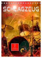 Schlagzeug live (Tischkalender 2025 DIN A5 hoch), CALVENDO Monatskalender