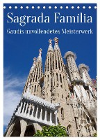 Sagrada Família - Gaudís unvollendetes Meisterwerk (Tischkalender 2025 DIN A5 hoch), CALVENDO Monatskalender
