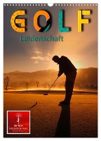 Golf Leidenschaft (Wandkalender 2025 DIN A3 hoch), CALVENDO Monatskalender