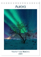 Aurora - Polarlicht des Nordens (Tischkalender 2025 DIN A5 hoch), CALVENDO Monatskalender