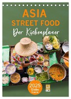 ASIA STREET FOOD - Der Küchenplaner (Tischkalender 2025 DIN A5 hoch), CALVENDO Monatskalender