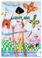 LICHT AN! eine fantastische Augenreise (Wandkalender 2025 DIN A3 hoch), CALVENDO Monatskalender