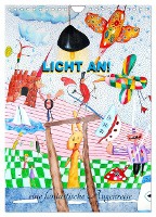LICHT AN! eine fantastische Augenreise (Wandkalender 2025 DIN A4 hoch), CALVENDO Monatskalender