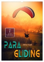 Paragliding - einfach Spaß (Wandkalender 2025 DIN A2 hoch), CALVENDO Monatskalender
