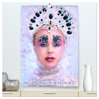 World Bodypainting Festival 22 (hochwertiger Premium Wandkalender 2025 DIN A2 hoch), Kunstdruck in Hochglanz