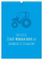 vollgeherzt: landgötter - Der lustige Zitate-Wandkalender für Landhelden und Jungbauern! (Wandkalender 2025 DIN A3 hoch), CALVENDO Monatskalender