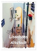 Lissabons Altstadt (Wandkalender 2025 DIN A3 hoch), CALVENDO Monatskalender