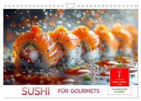 Sushi für Gourmets (Wandkalender 2025 DIN A4 quer), CALVENDO Monatskalender