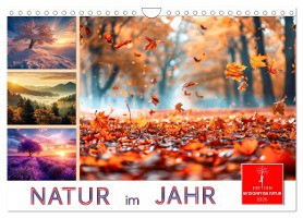 Natur im Jahr (Wandkalender 2025 DIN A4 quer), CALVENDO Monatskalender