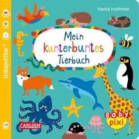Baby Pixi (unkaputtbar) 58: VE 5 Mein kunterbuntes Tierbuch (5 Exemplare)