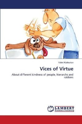 Vices of Virtue
