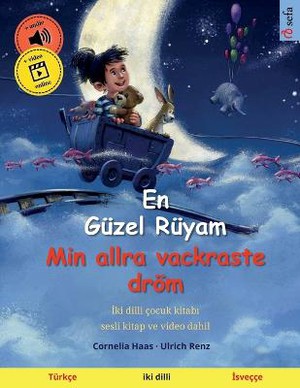 En Güzel Rüyam - Min allra vackraste dröm (Türkçe - İsveççe)