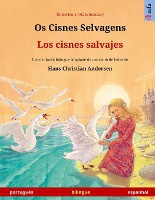 Os Cisnes Selvagens - Los cisnes salvajes (portugu�s - espanhol)