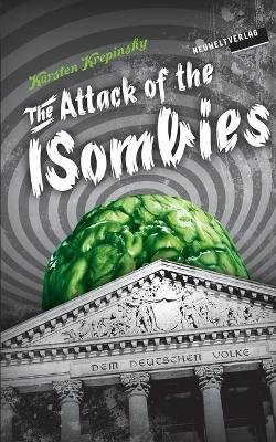 The Attack Of The ISombies