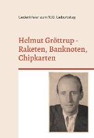 Helmut Gröttrup - Raketen, Banknoten, Chipkarten