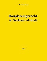 Bauplanungsrecht in Sachsen-Anhalt